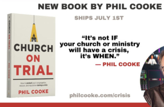 Churches: stop thinking ‘if’ a crisis will happen, start thinking ‘when', says media expert Phil Cooke