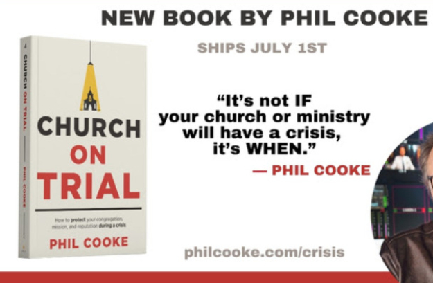 Churches: stop thinking ‘if’ a crisis will happen, start thinking ‘when', says media expert Phil Cooke