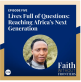 Faith Without Frontiers explores grief, apologetics and reaching Africa's next generation with Andy Mburu